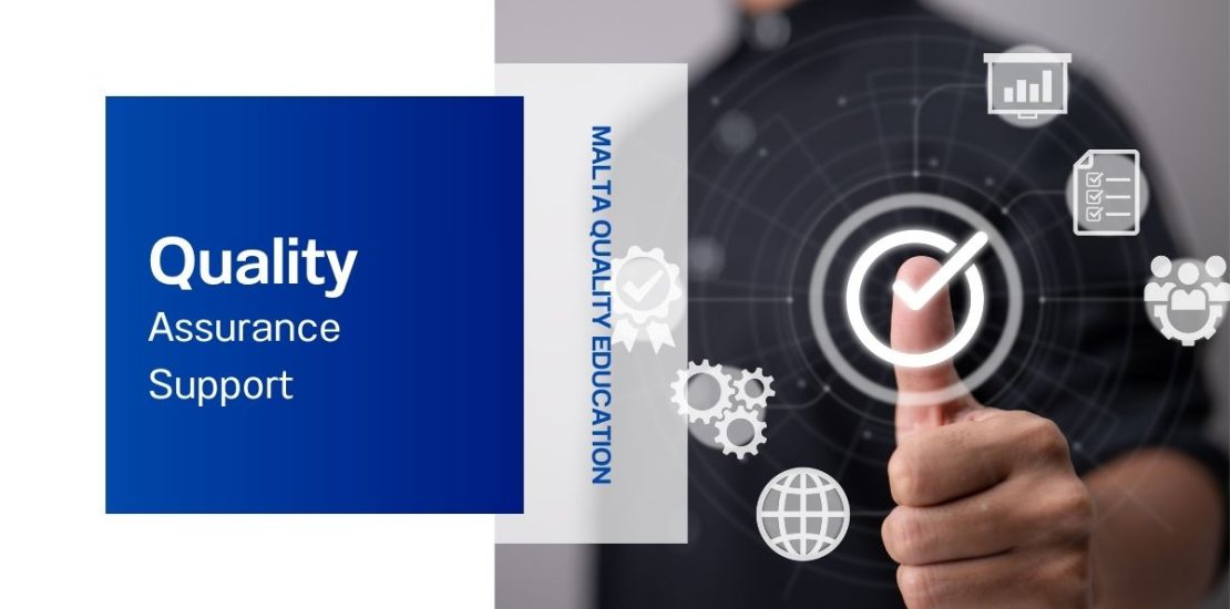 Quality Assurance support - Malta Quality Education Quality Assurance support - Malta Quality Education